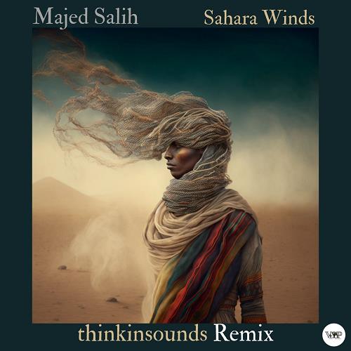 Majed Salih - Sahara Winds (Thinkinsounds Remix) [CVIP006]